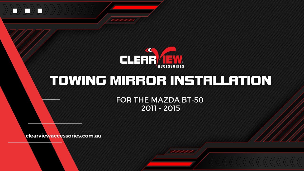 Установка буксировочного зеркала Clearview на Mazda BT-50
