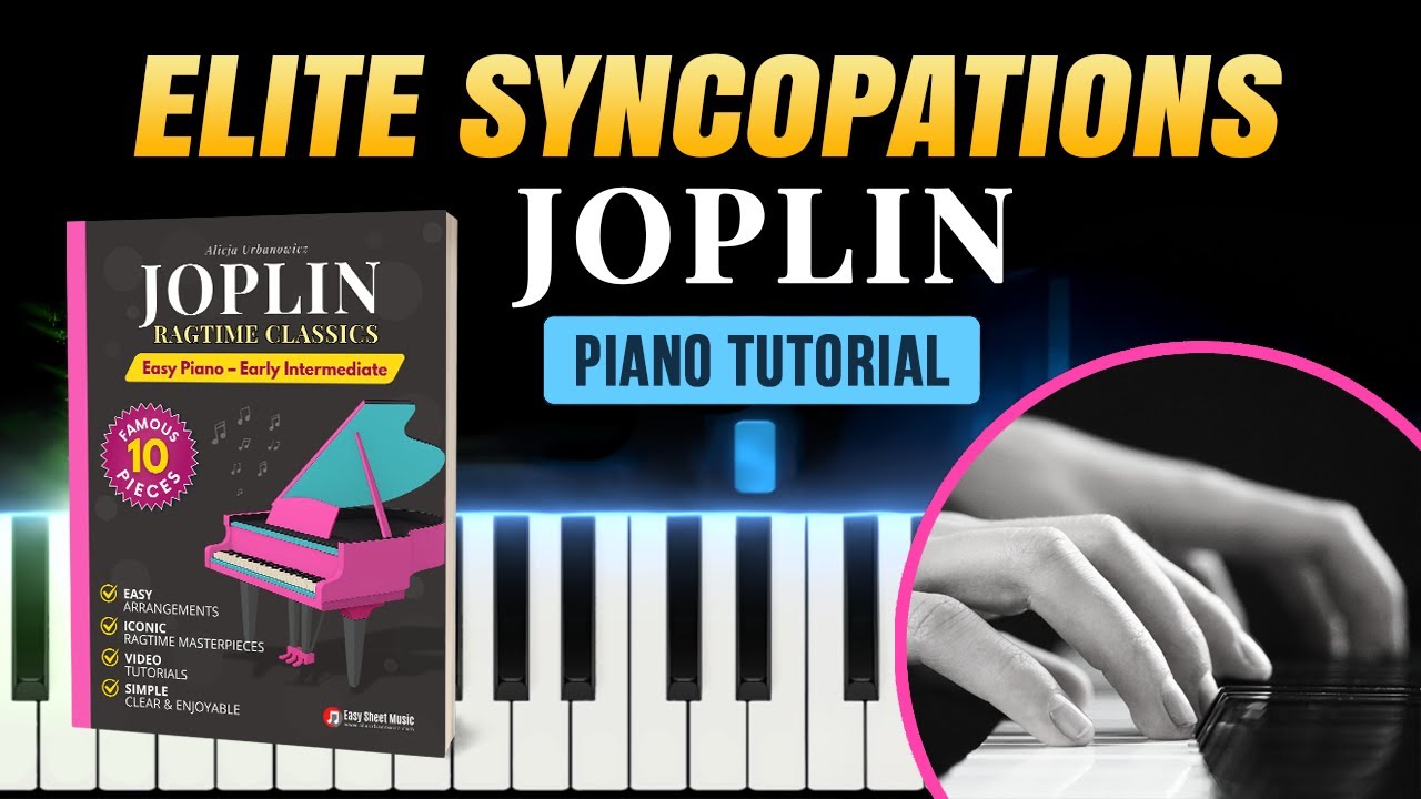 Elite Syncopations – Scott Joplin | Easy Piano Tutorial | Ragtime Sheet Music for Beginners + SLOW