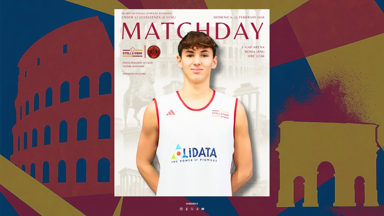U17 Eccellenza 25/26: Stella #EBK 🆚 Basket Roma