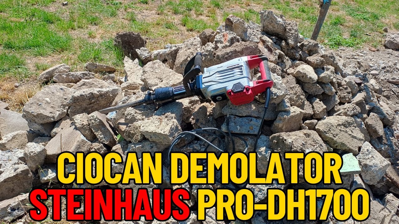 Ciocan demolator Steinhaus PRO-DH1700 - Prezentare, Testare și Păreri după 1 AN de la Achiziționare