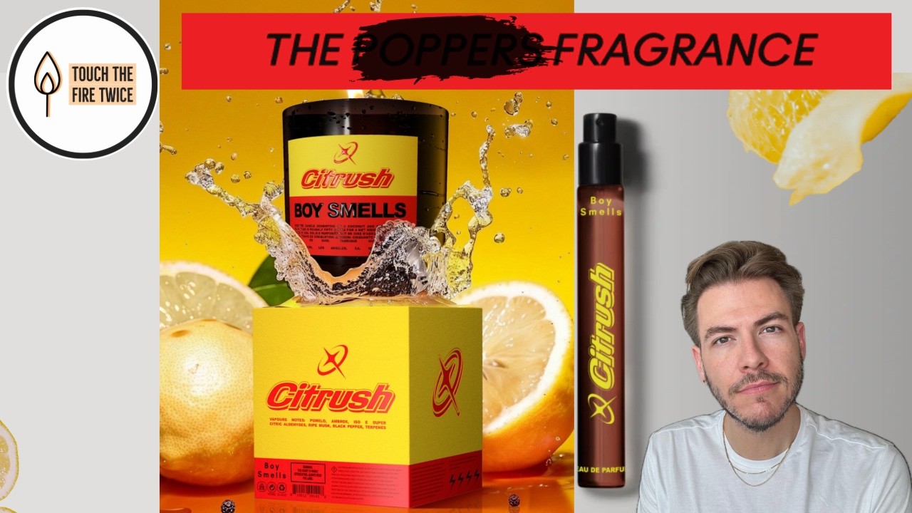 Citrush Candle & Parfum Review | Boy Smells | TouchTheFireTwice