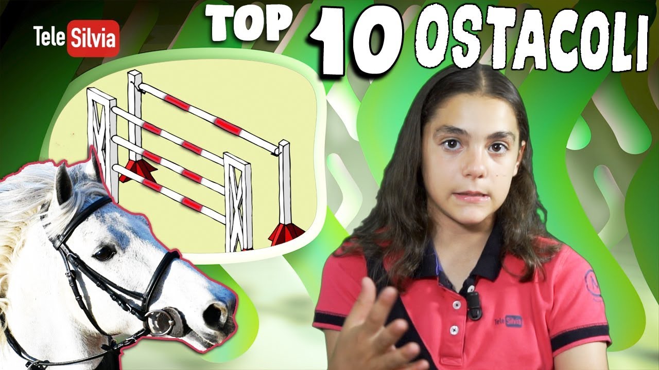 TOP 10 OSTACOLI PI&Ugrave; UTILIZZATI A CAVALLO - TeleSilvia presenta l'equitazione