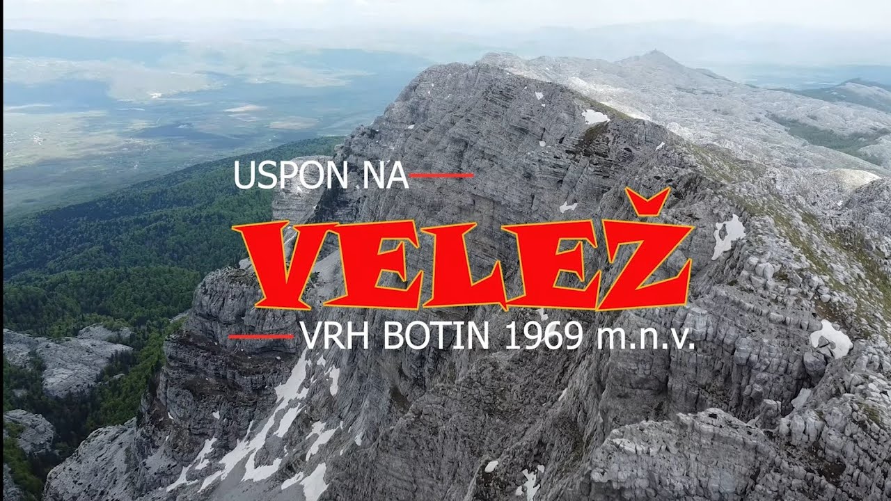 Uspon na Velež - Vrh Botin 1969 m.n.v. 