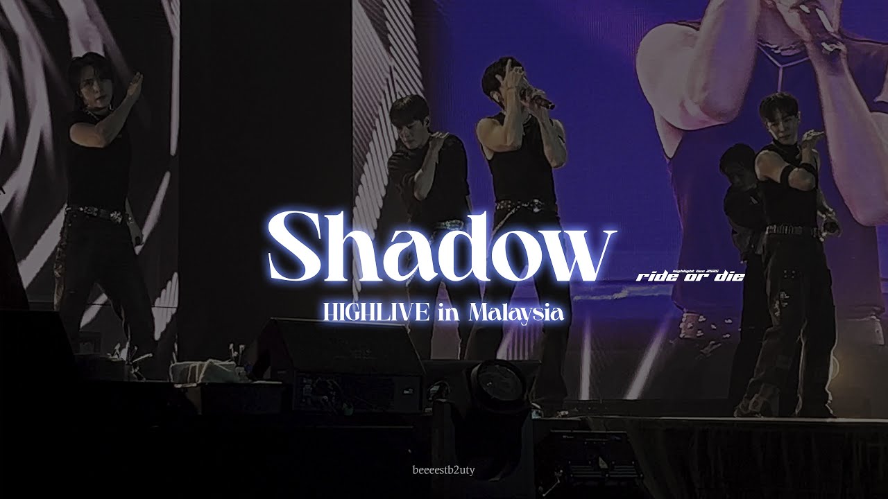 [HIGHLIVE] 비스트 (BEAST) 하이라이트 (HIGHLIGHT) [RIDE OR DIE] IN KL - 그림자 SHADOW