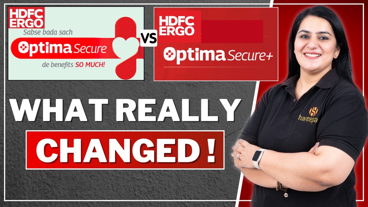 HDFC ERGO Optima Secure VS Optima Secure+ *NEW PLAN* | HDFC ERGO COMPARISON | Gurleen Kaur Tikku