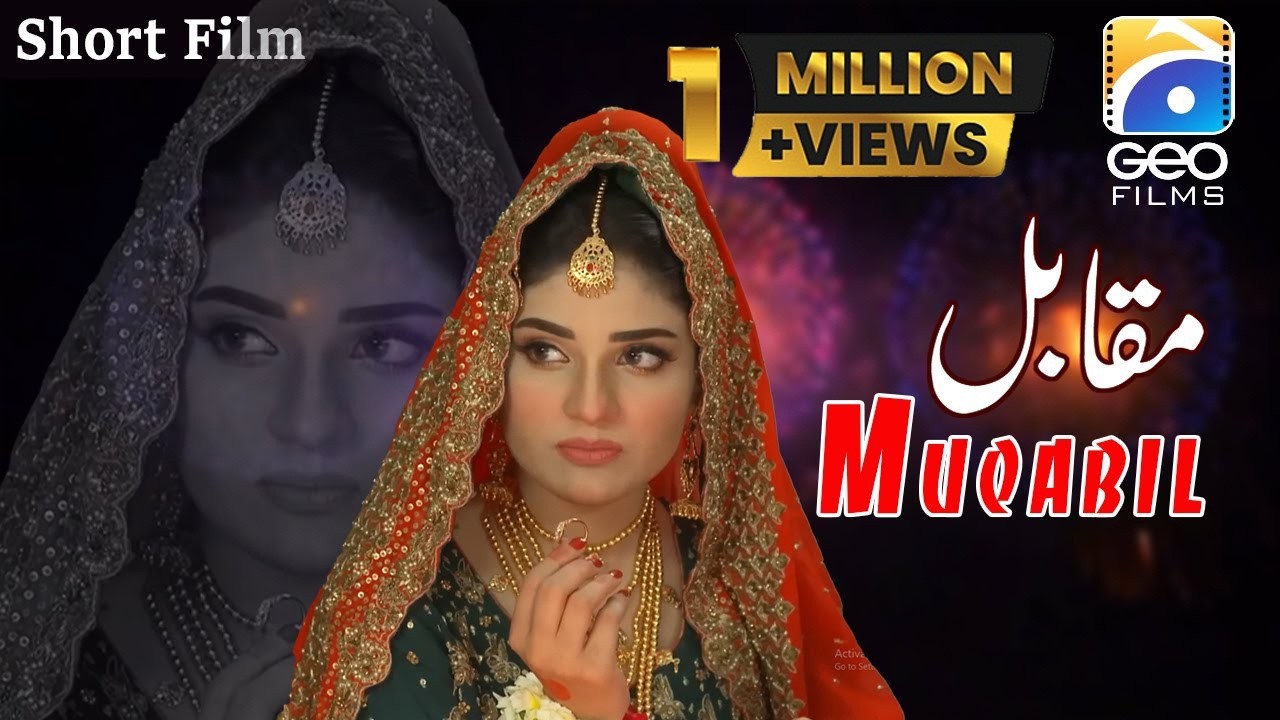 Muqabil | Short Films | Haris Waheed - Ellie Zaid - Seemi Pasha - Ayesha Gul | Geo Films