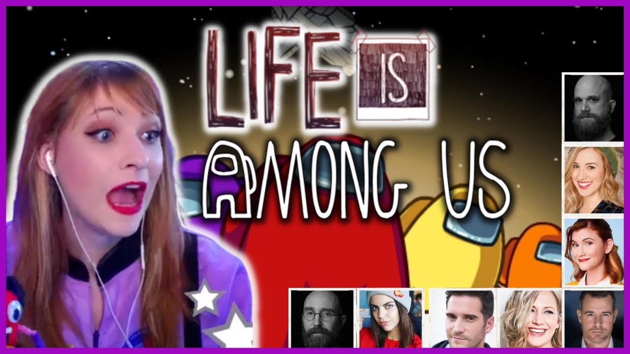 LIFE IS STRANGE CAST PLAY AMONG US TOGETHER - HIGHLIGHTS