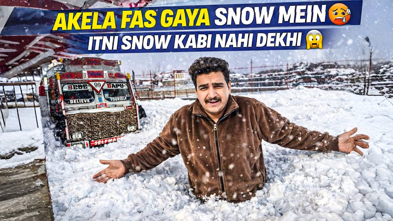 Akela Fas gaya snow mein😱 || Abb kab hogi appni gadi load 
