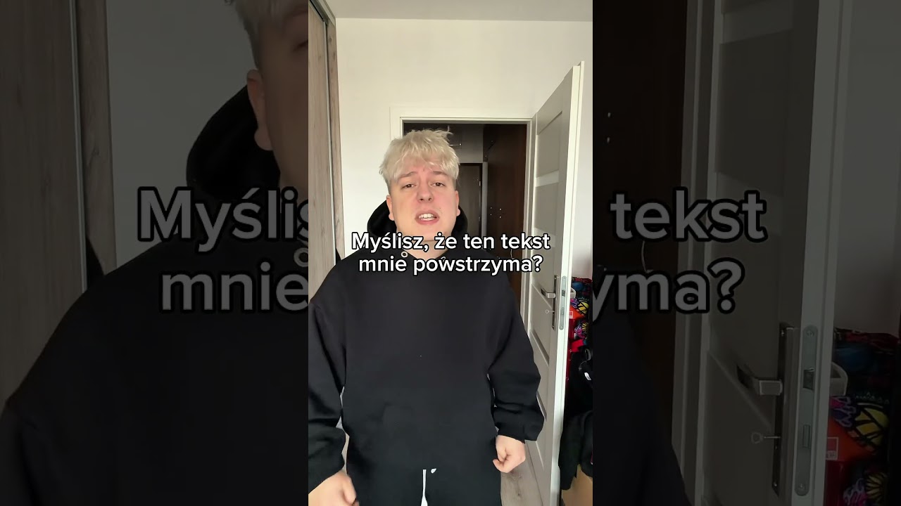 CZY TEN TEKST MNIE POWSTRZYMA?