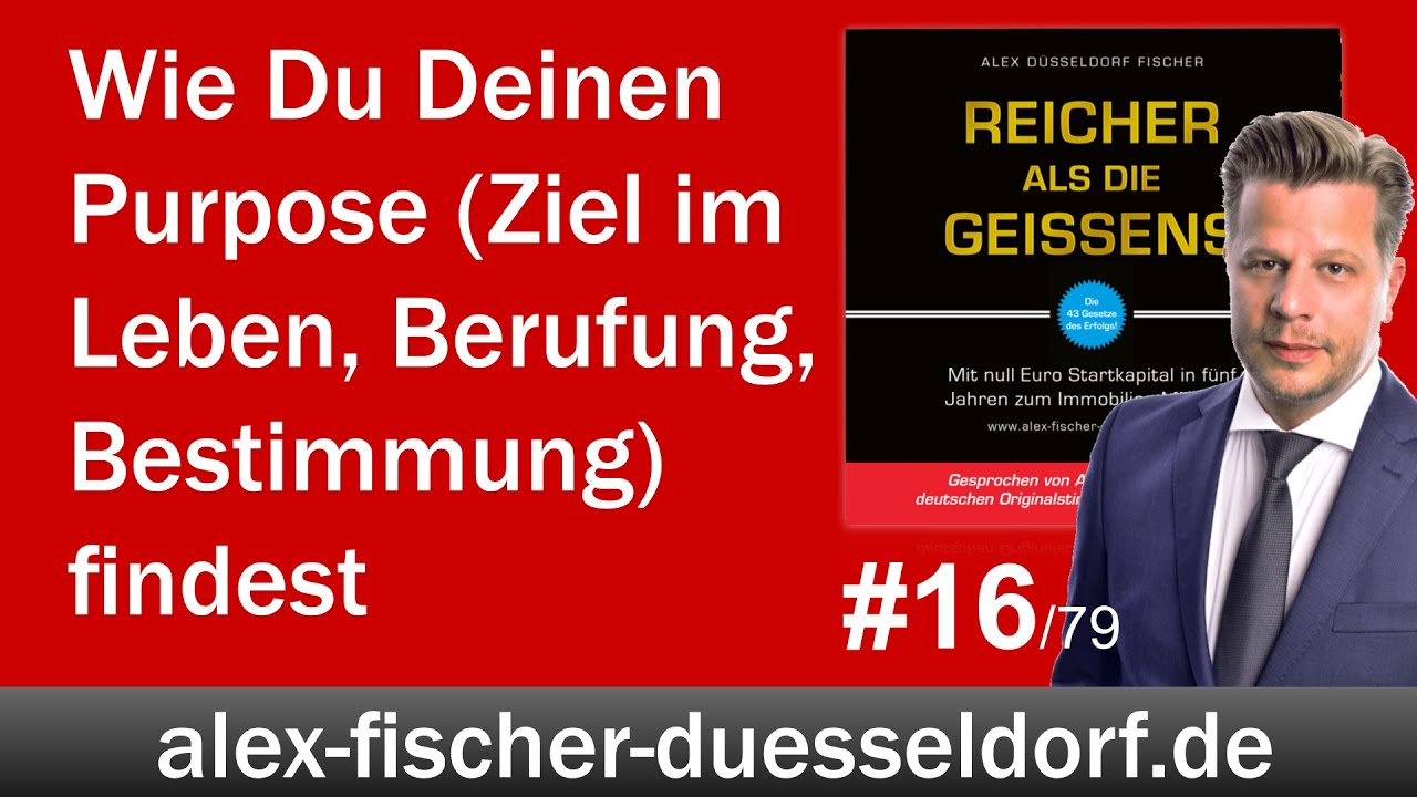 Wie du deinen Purpose findest (Berufung finden, Leidenschaft finden, Ziele setzen & erreichen)