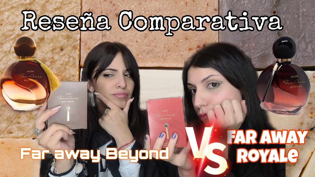 Reseña comparativa FAR AWAY BEYOND 🤎VS. FAR AWAY ROYALE❤️...FIGHT!😋🫡