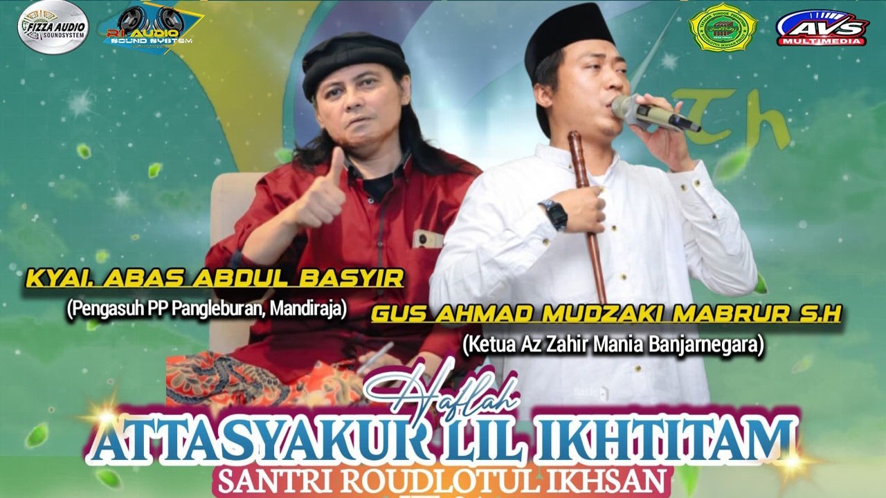 HAFLAH AKHIRUS SANAH PONDOK PESANTREN ROUDLOTUL IKHSAN