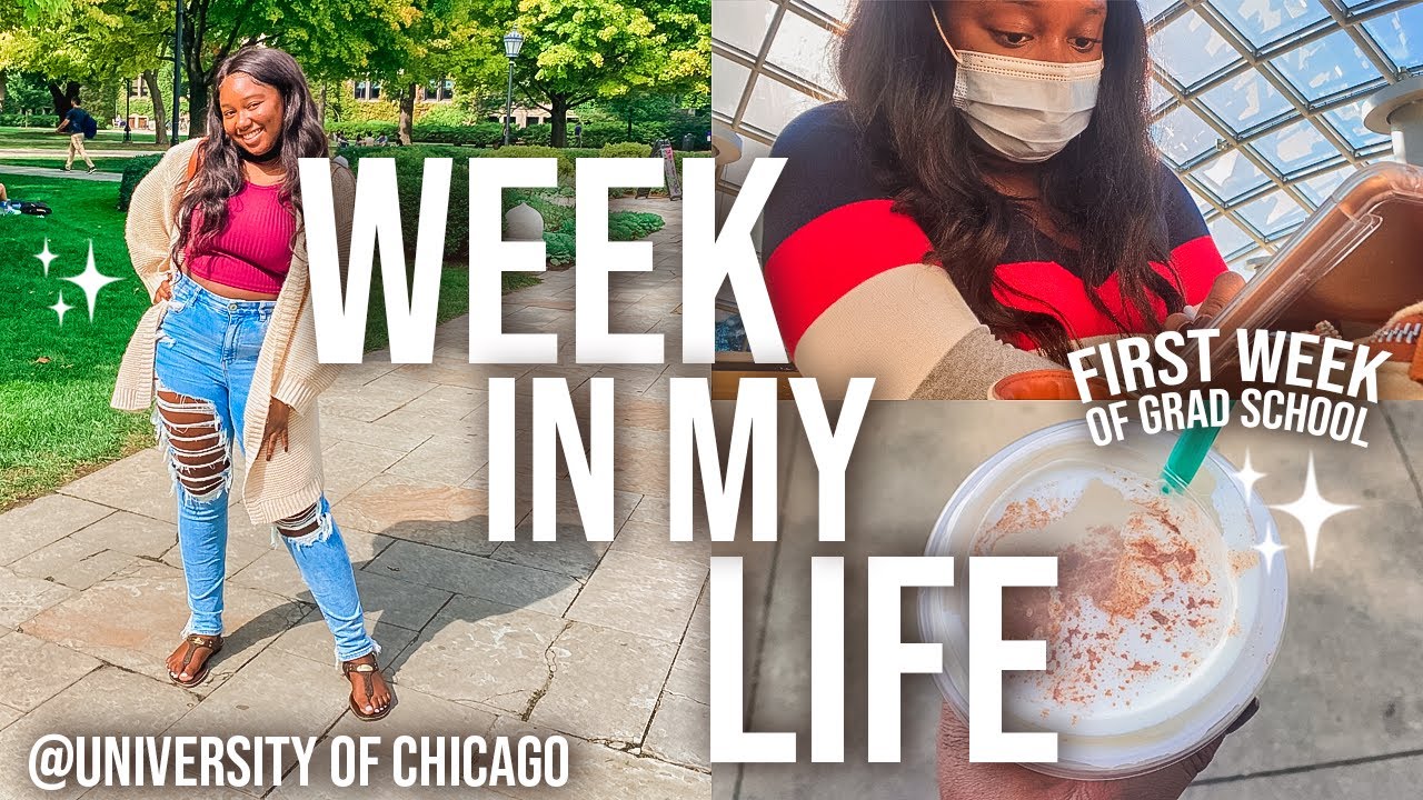 FIRST WEEK OF GRAD SCHOOL AT THE UNIVERSITY OF CHICAGO | A WEEK IN MY LIFE
