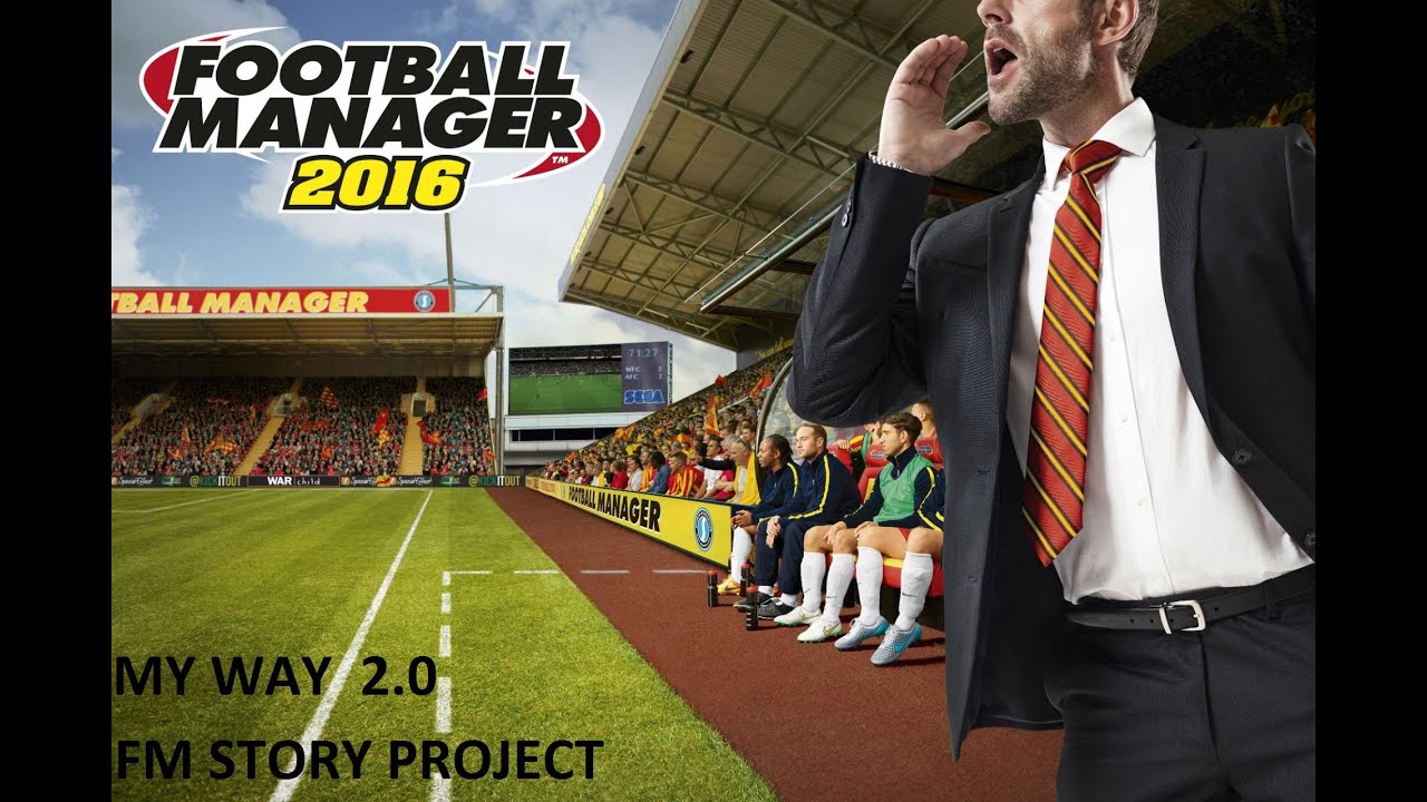 FM 2016 || MY WAY || #7