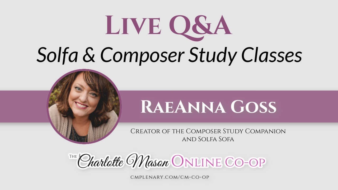 Composer Study & Solfa Classes at The Charlotte Mason Co-op!