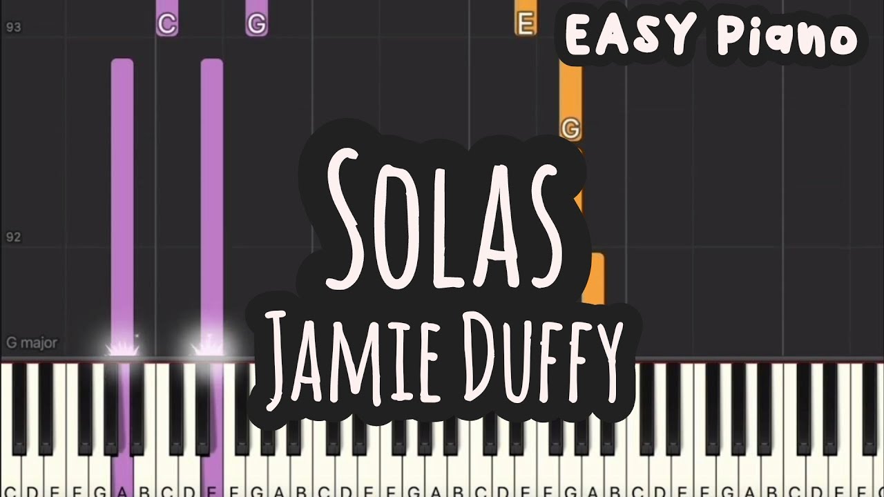 Jamie Duffy - Solas (Easy Piano, Piano Tutorial) Sheet