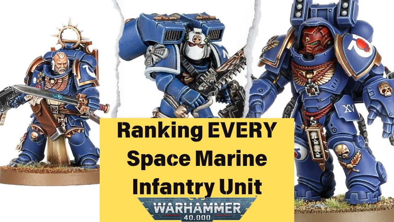 From Trash to S-Tier: Every Space Marine Infantry Unit Ranked! | Warhammer 40k Tier List
