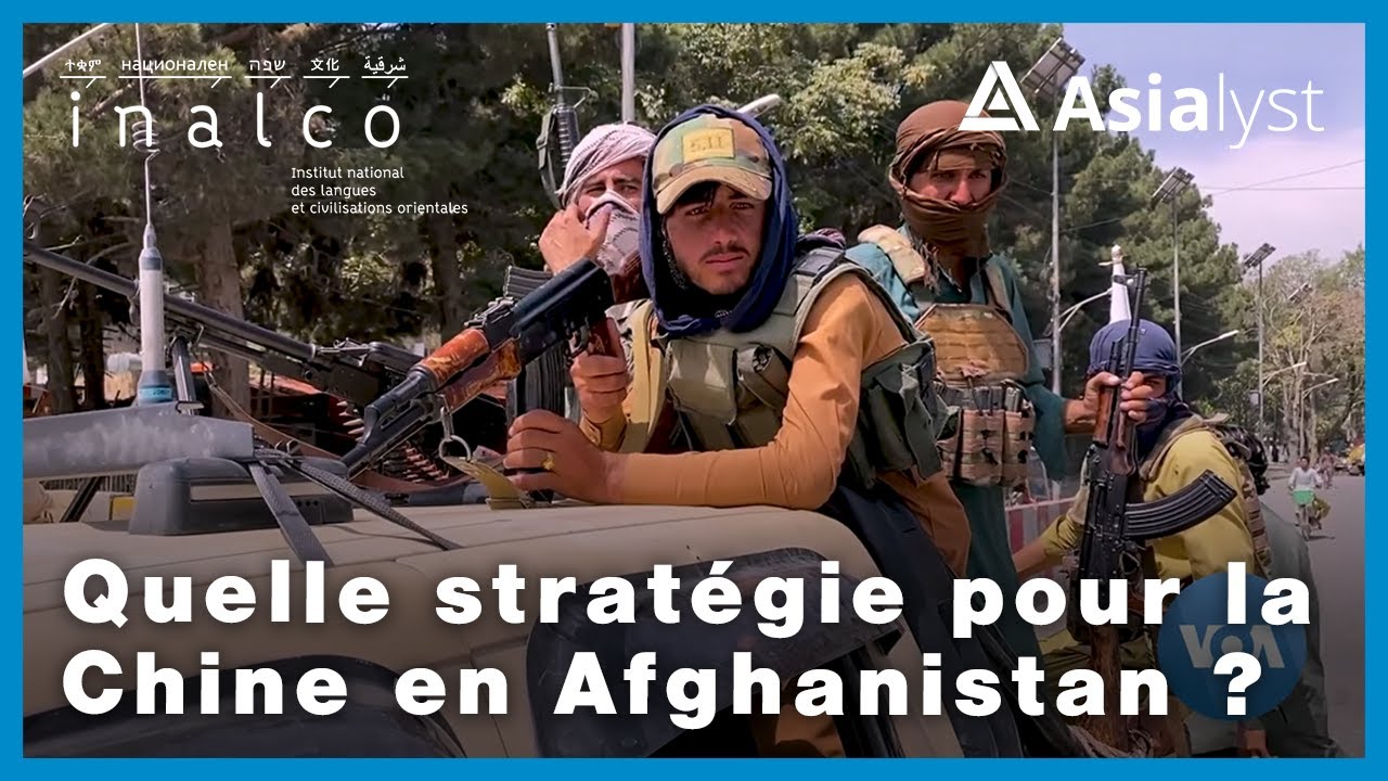 Quelle stratégie pour la Chine en Afghanistan ?