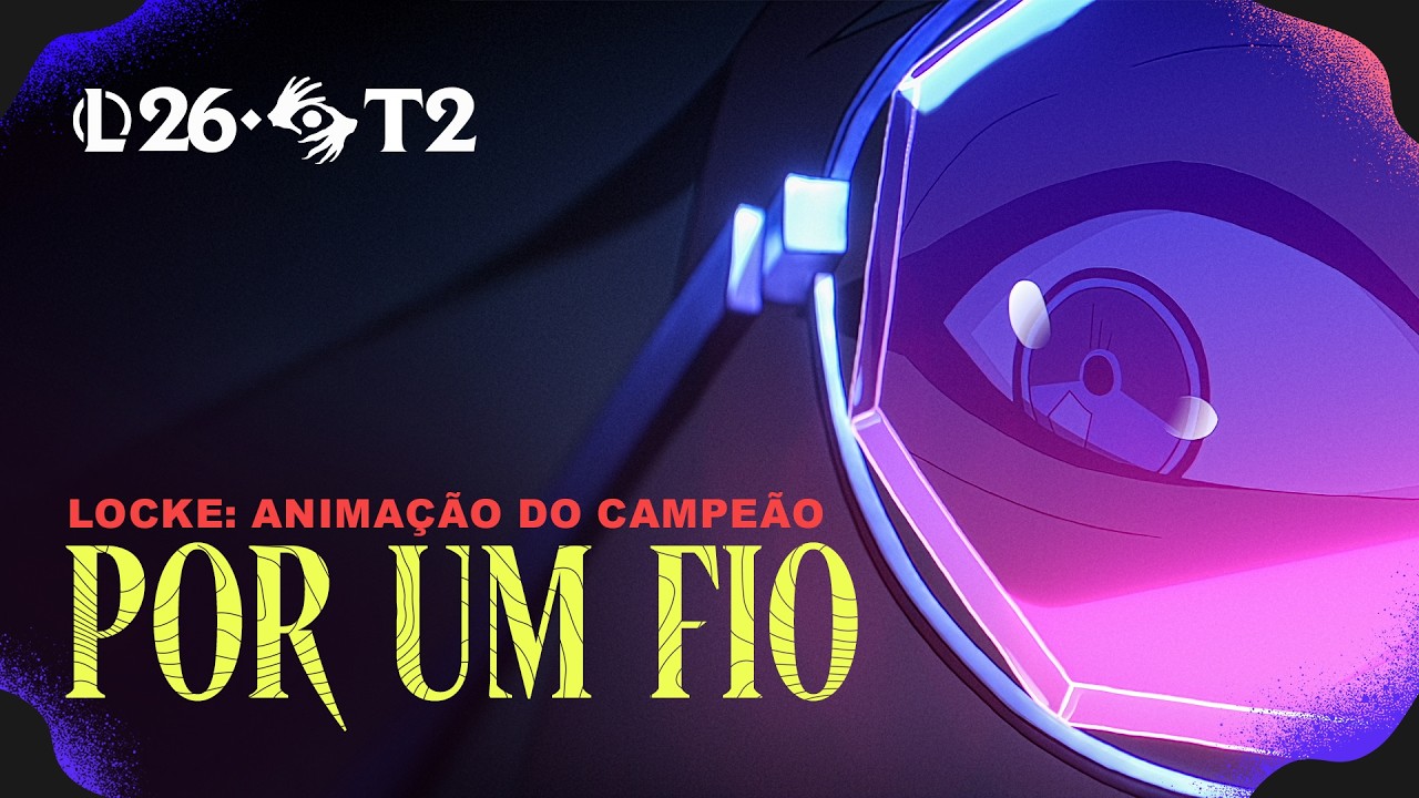 Por um fio | Anima&ccedil;&atilde;o de Campe&atilde;o: Locke &ndash; League of Legends