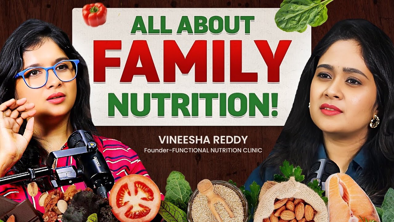 All About Family Nutrition | Don't Miss | Nutritionist Telugu Podcast | Vineesha Reddy & Soujanya