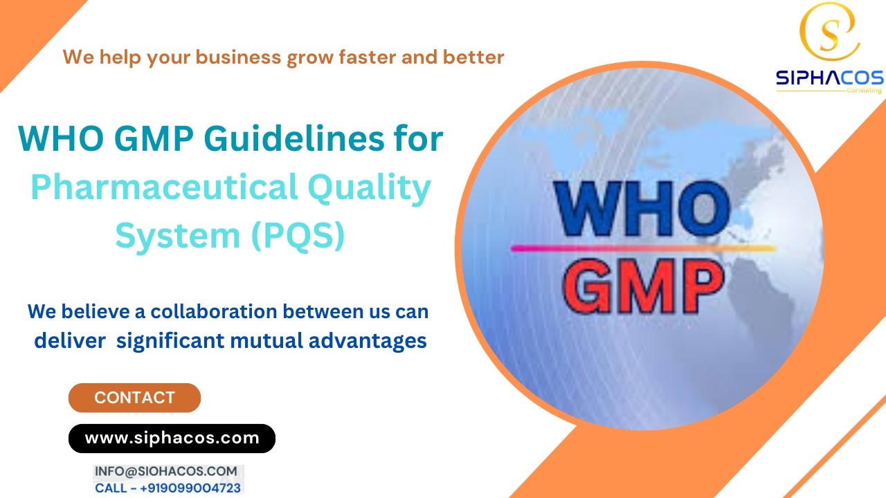#232 SIPHACOS WHO GMP Guidelines for Pharmaceutical Quality System PQS