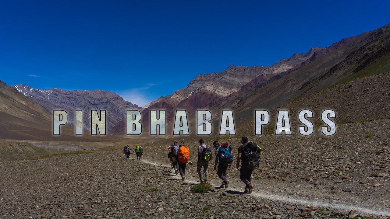 Pin Bhaba Pass | Tale of two valleys | Trekking in Himalayas