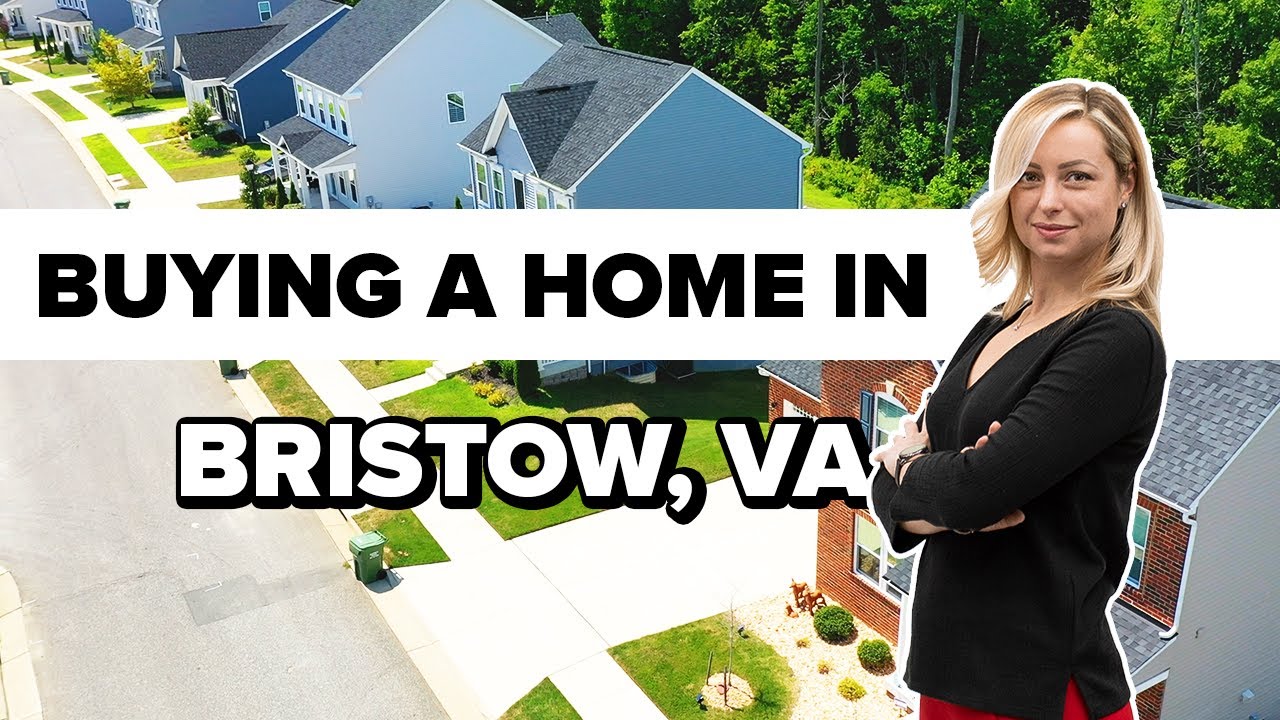 Buying a Home in Bristow VA