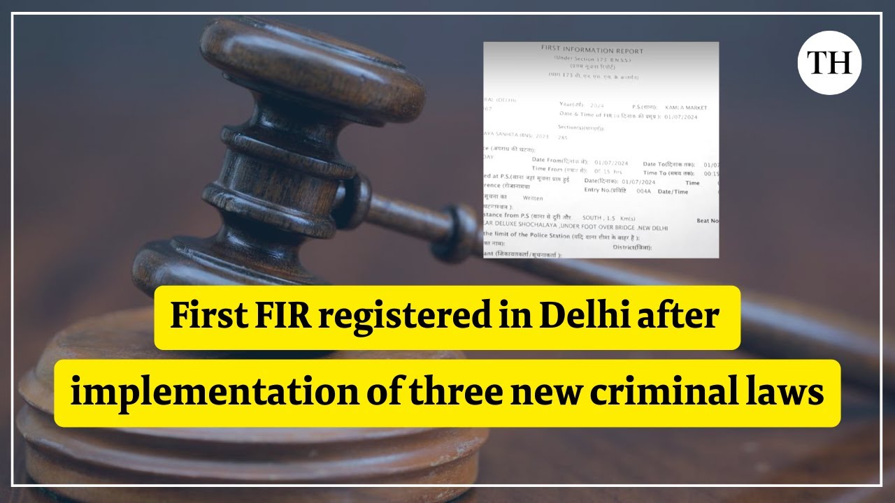 First FIR registered in Delhi after implementation of three new criminal laws