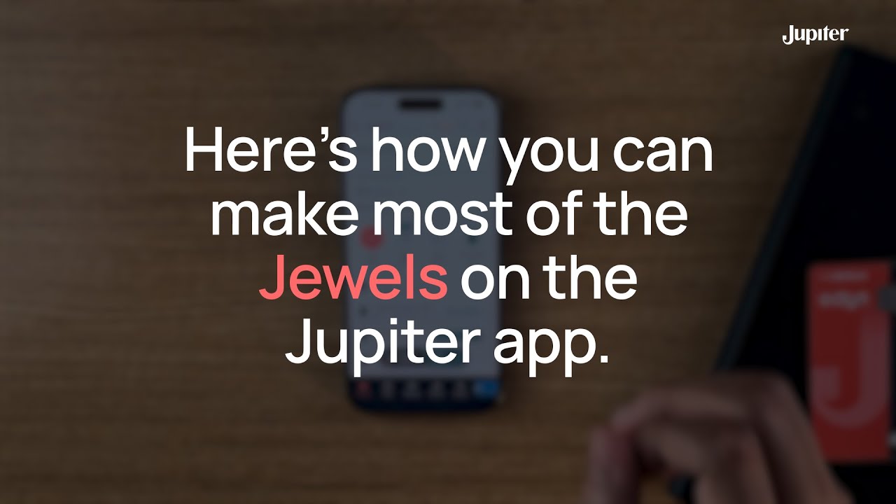 Your Jewels just got an upgrade | Jupiter