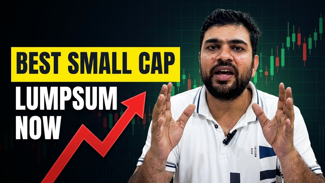 Best Small Cap Fund for Lumpsum now