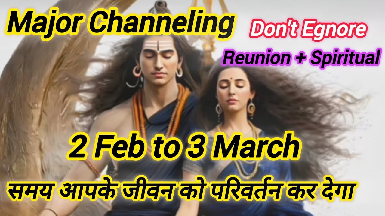 Major Channeling Don't Egnore 2fab to 3 March Reunion+ Spiritual 💯#portal #twinflame #love 
