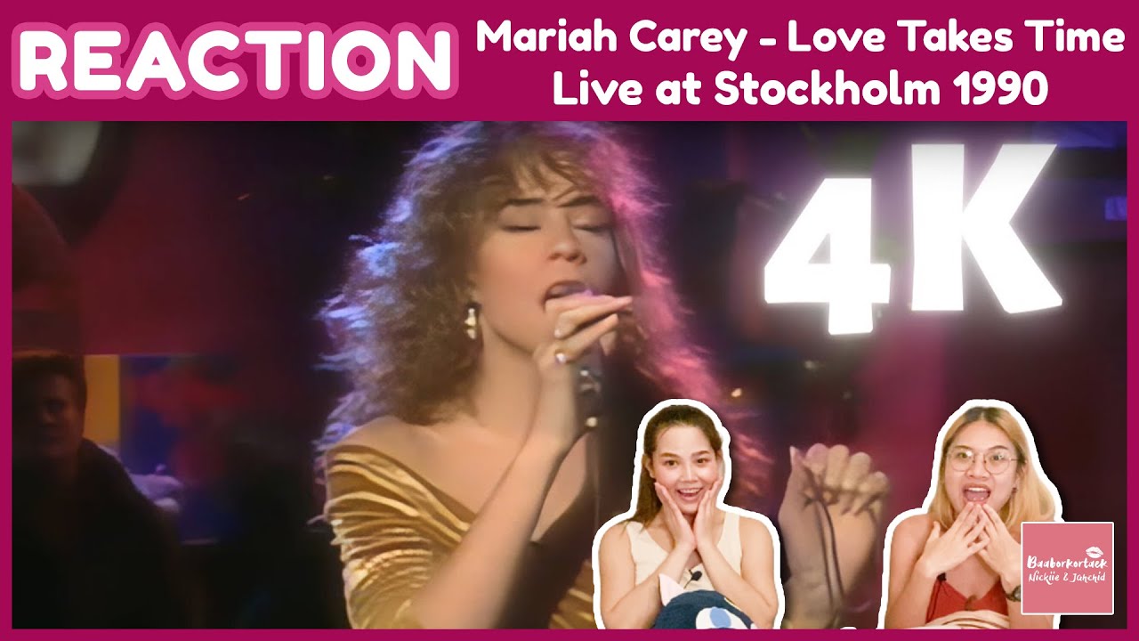THAI REACTION Mariah Carey - Love Takes Time (Stockholm 1990) แม่เสียงใสกิ๊ก เพลงติดหูเหมือน Single