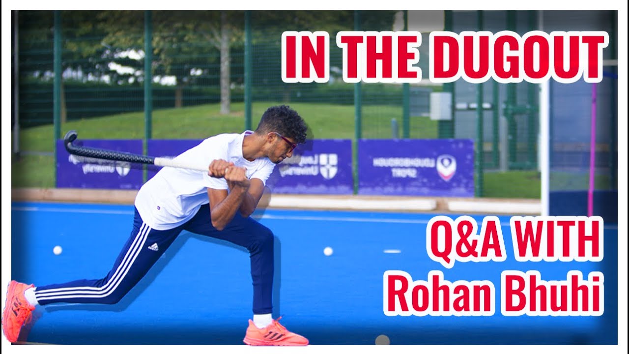 'In the Dugout' Q&A ft. ROHAN BHUHI