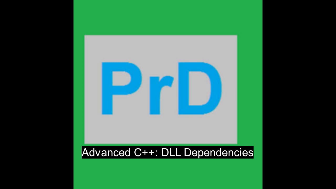 Advanced C++: DLL Dependencies