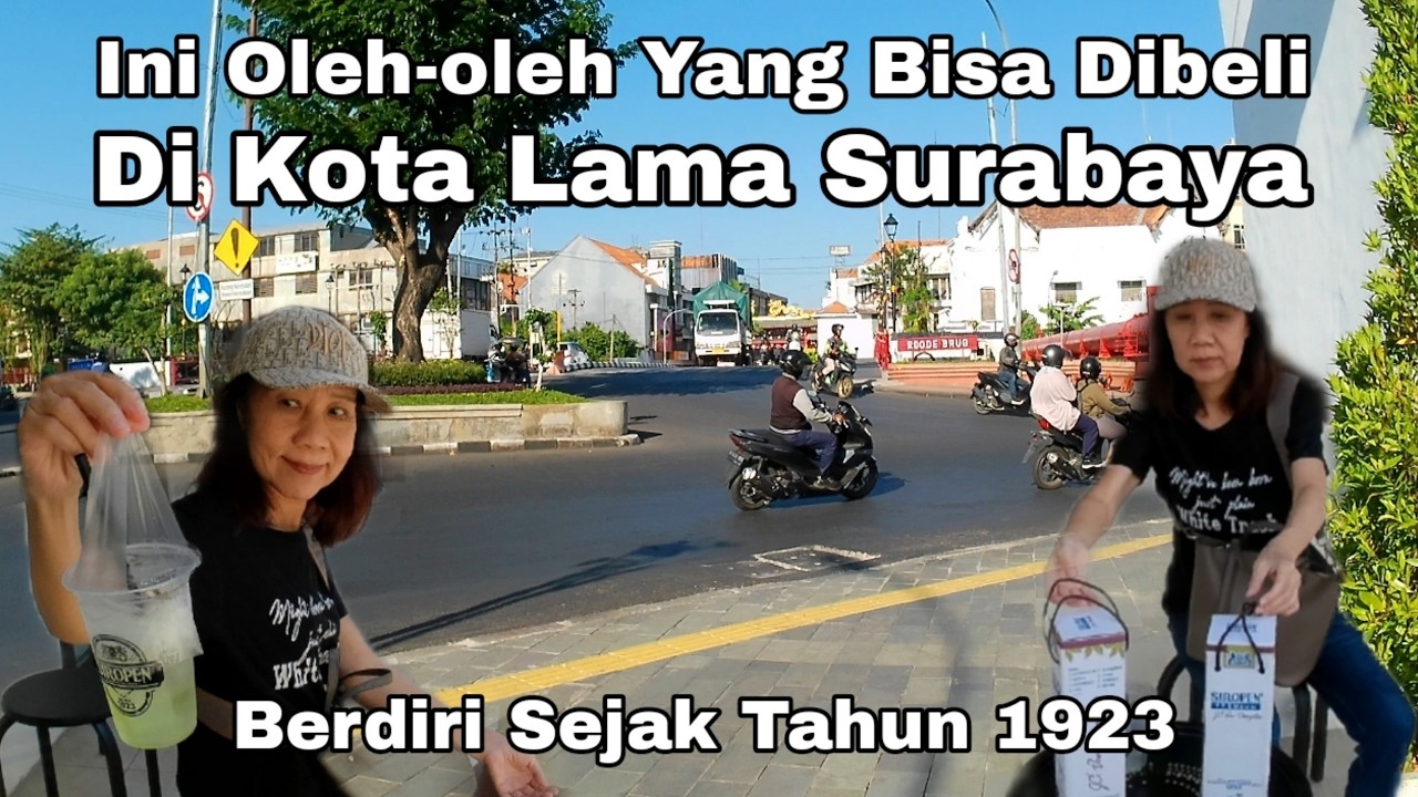SIROPEN OLEH-OLEH KOTA LAMA SURABAYA || KOTA TUA SURABAYA