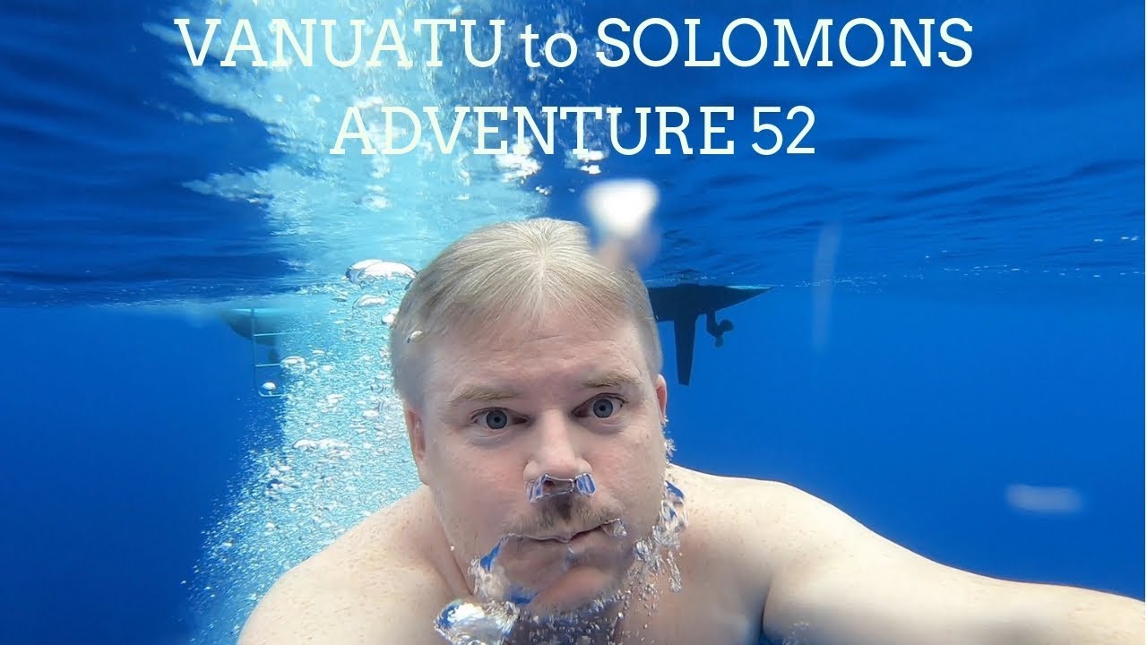 SAILING from Vanuatu to Solomons on our Catamaran! Adventure 52