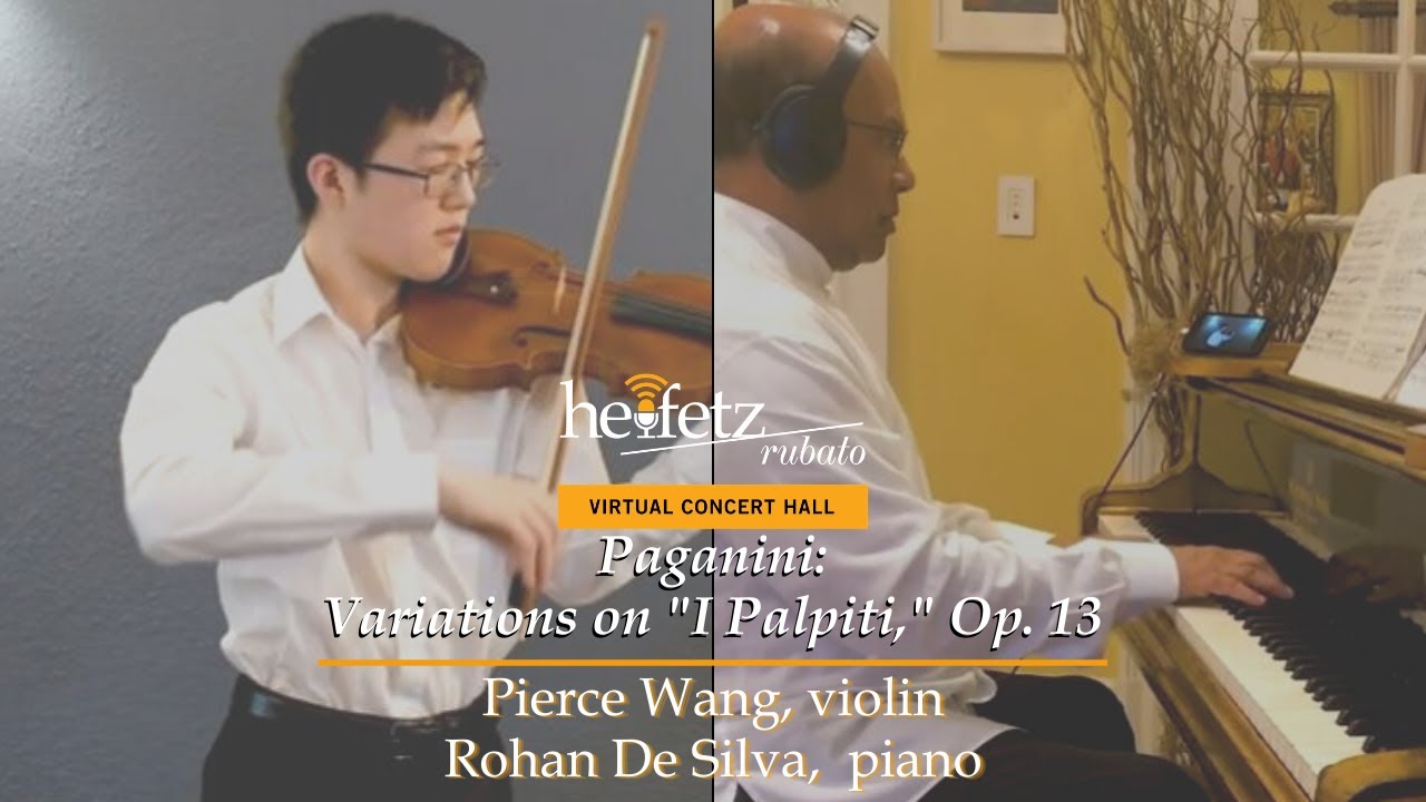 Paganini: Variations on I Palpiti, Op. 13 | Pierce Wang & Rohan De Silva