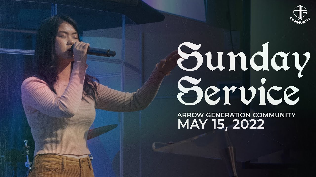 Arrow Generation Community - Sunday Service