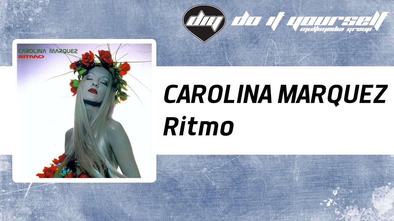 CAROLINA MARQUEZ - Ritmo [Official]