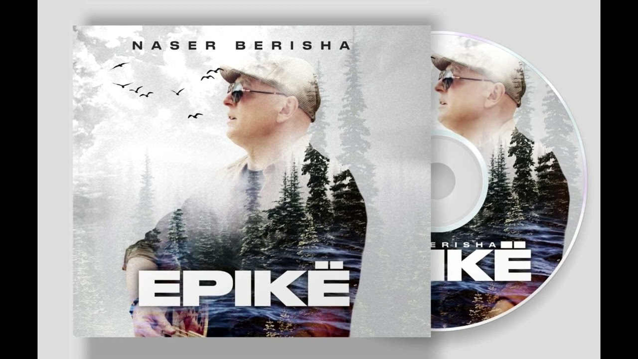 Naser Berisha - Komplet albumi i ri 