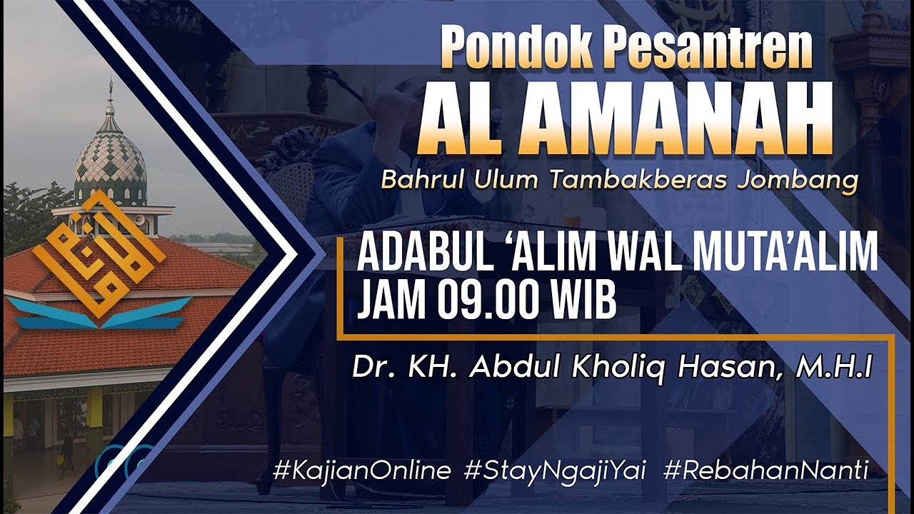 #4 I Ngaji Kitab Adabul 'Alim wal Muta'alim (KH. Hasyim Asy'ari) - Dr. KH. Abdul Kholiq Hasan M.H.I.