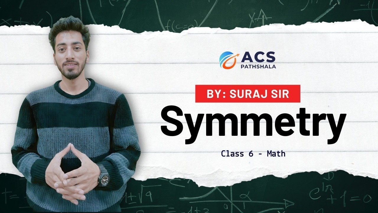 Symmetry | Class 6 Maths | ACS Pathshala