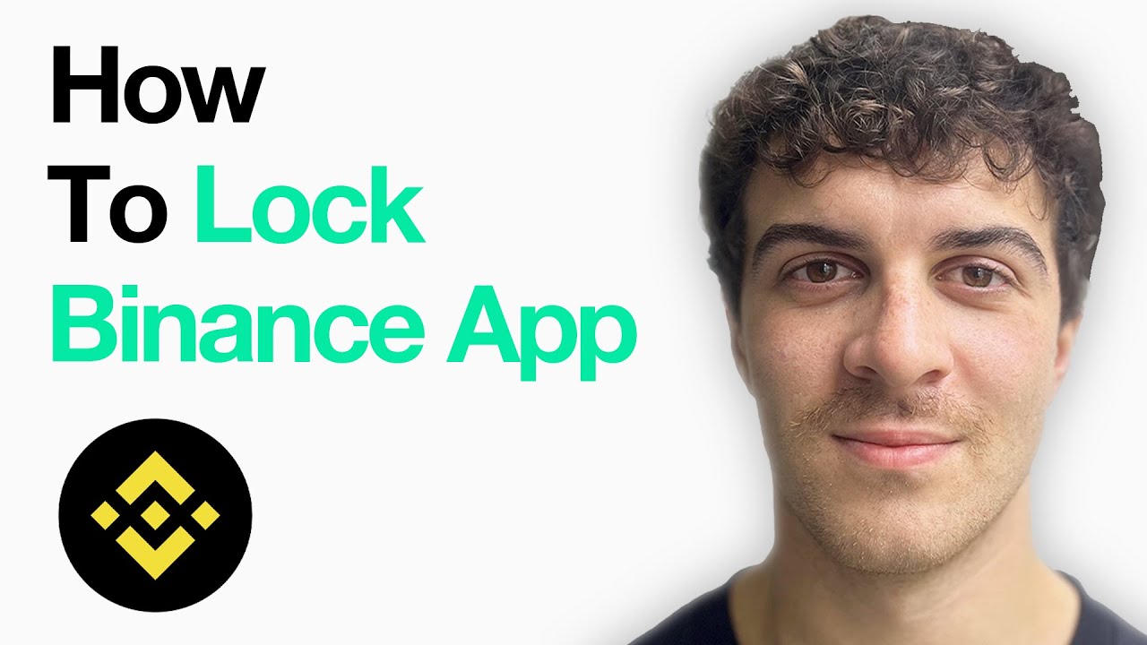 How To Lock Binance App (Full 2025 Guide)