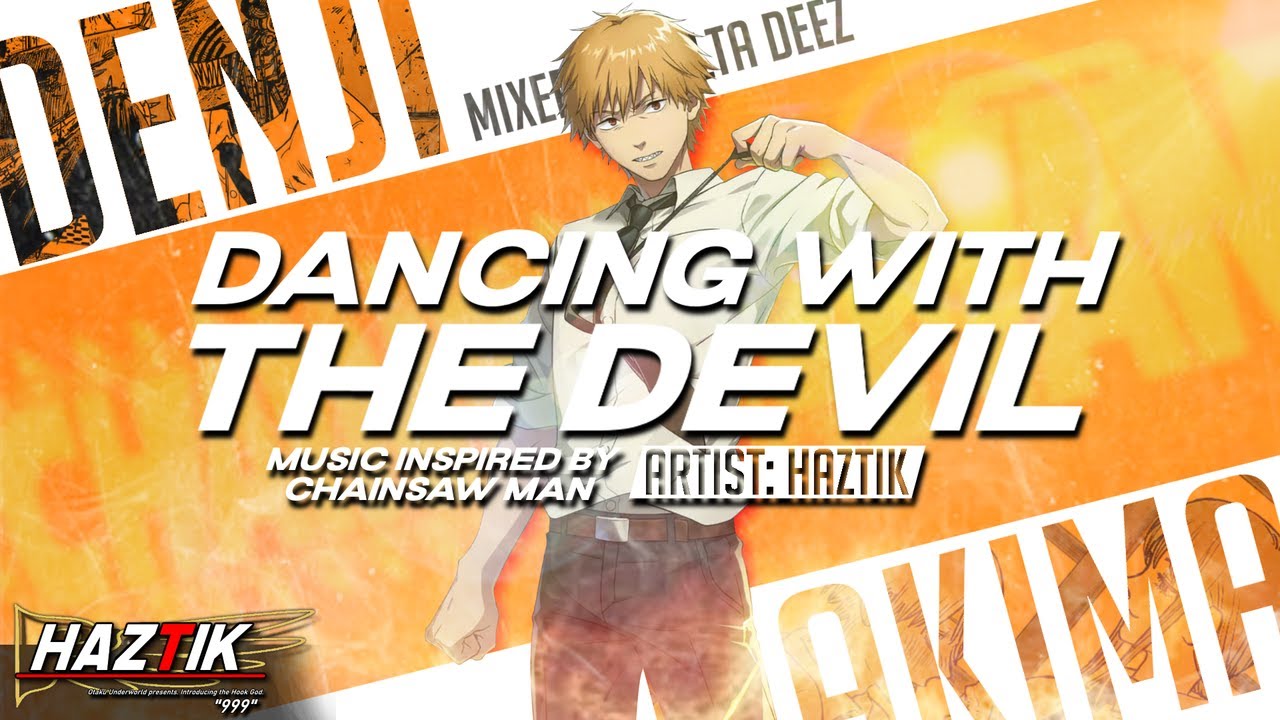 DENJI RAP | HazTik - "Dancing with the Devil" (prod. NiNETY8) | Chainsaw Man [AMV] 