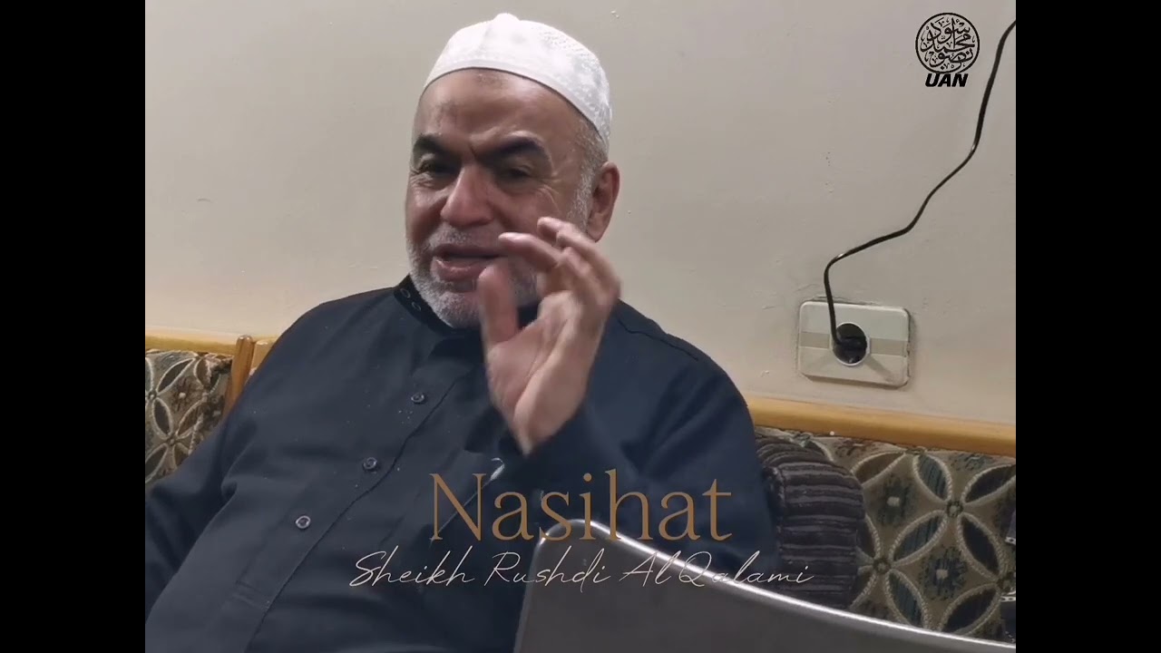 Nasihat Sheikh Rushdi Al Qalami kepada Semua Penuntut Ilmu |  Ustaz Aswad Nason
