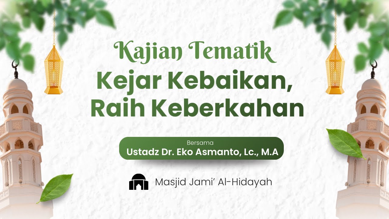 Kajian Tematik | 14 Ramadhan 1447 H