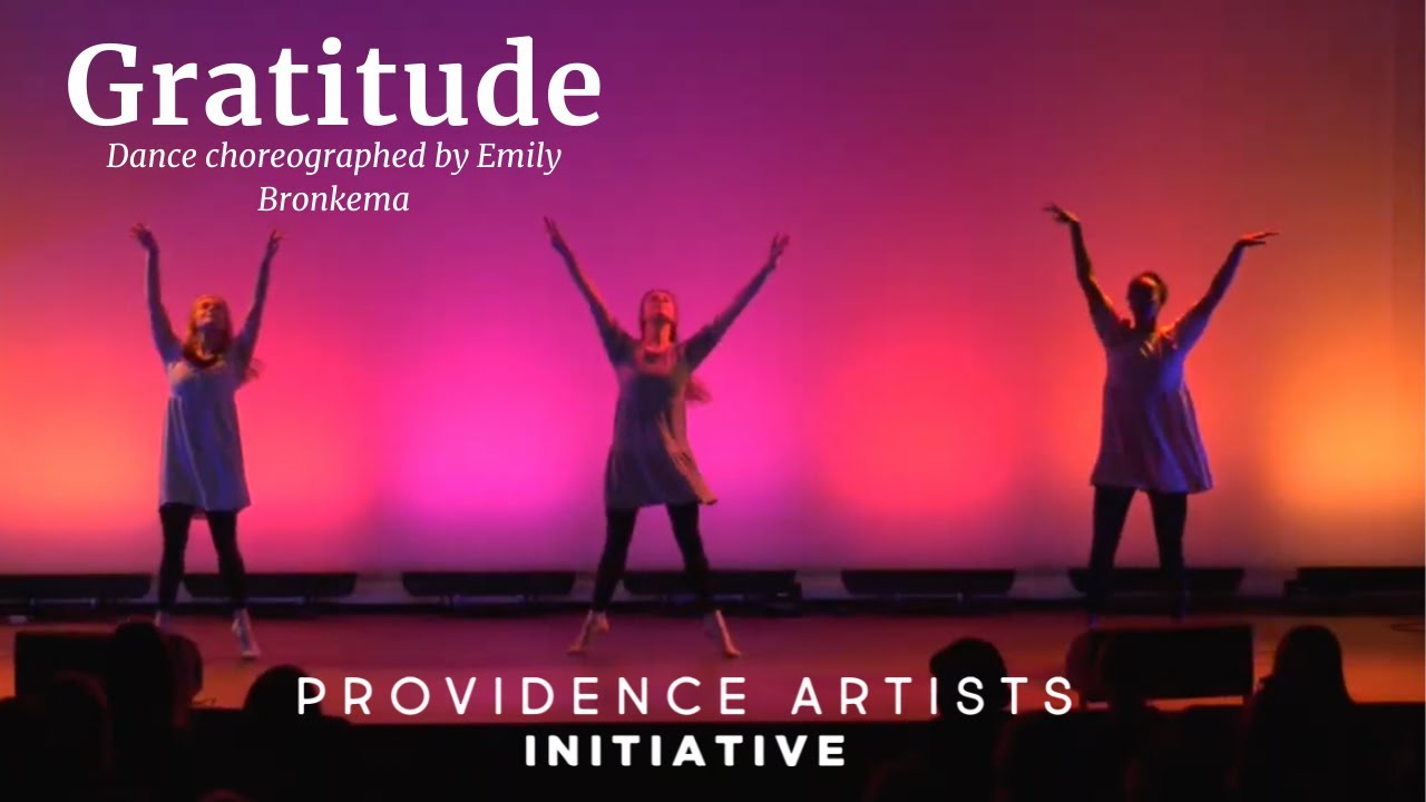 Gratitude - Brandon Lake (Dance) | Providence Artists Initiative