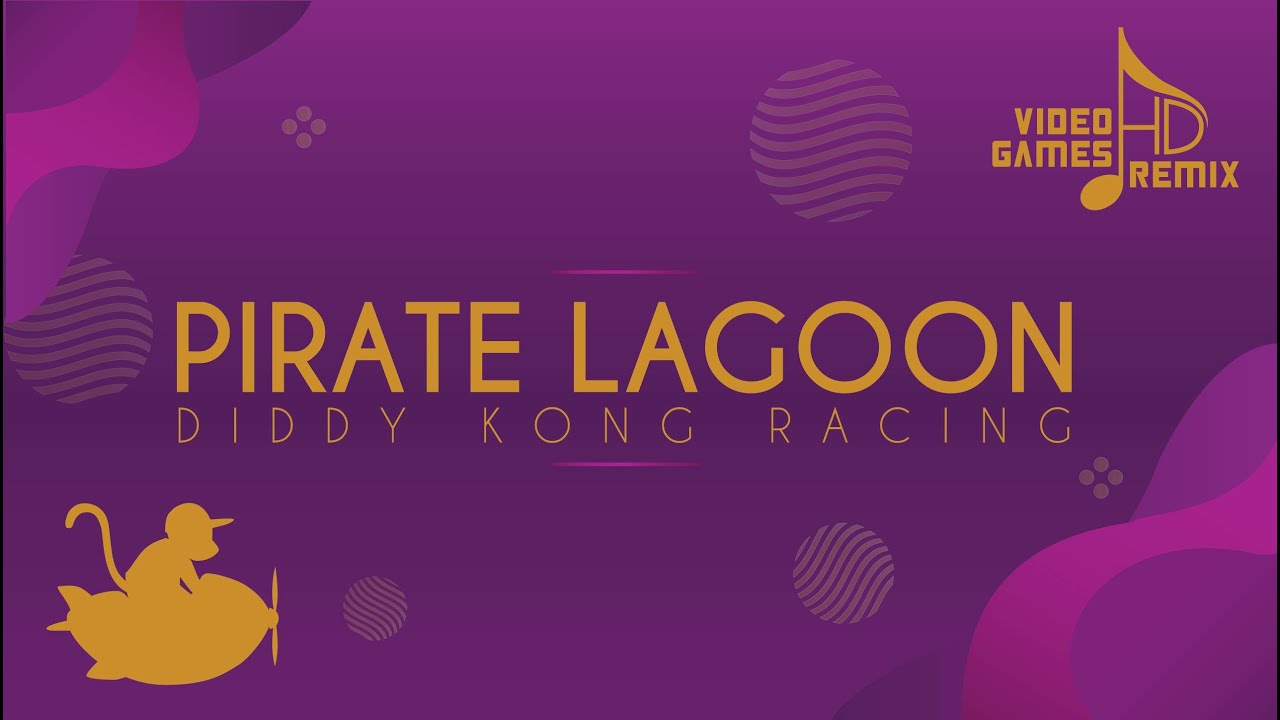 Diddy Kong Racing - Pirate Lagoon (HD Remix - EXTENDED)