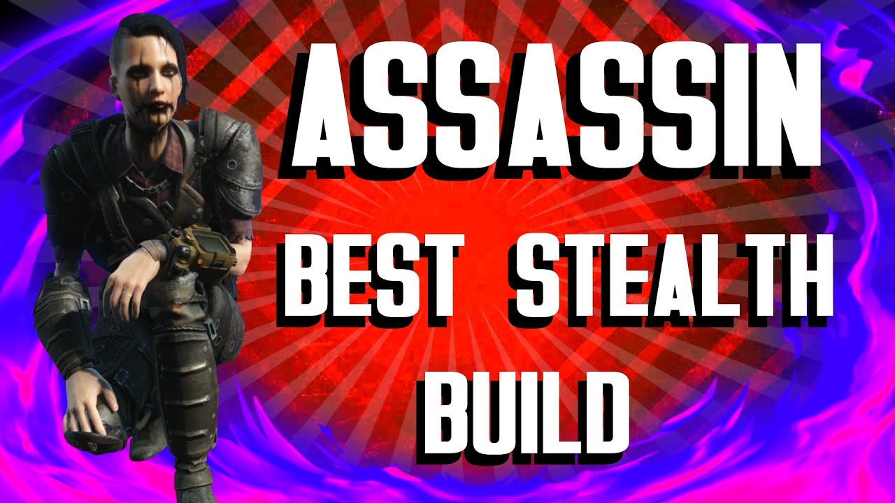 Fallout 4 Builds - The Assassin - Best Stealth Build