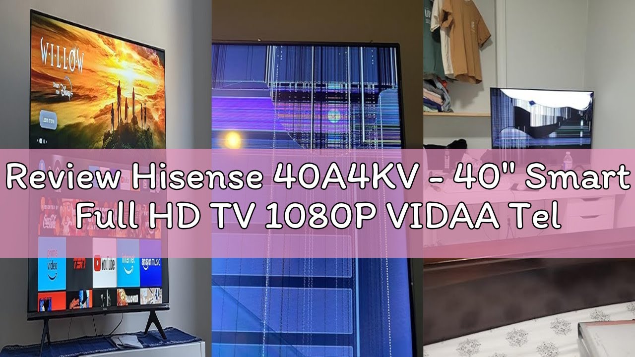 Review Hisense 40A4KV - 40